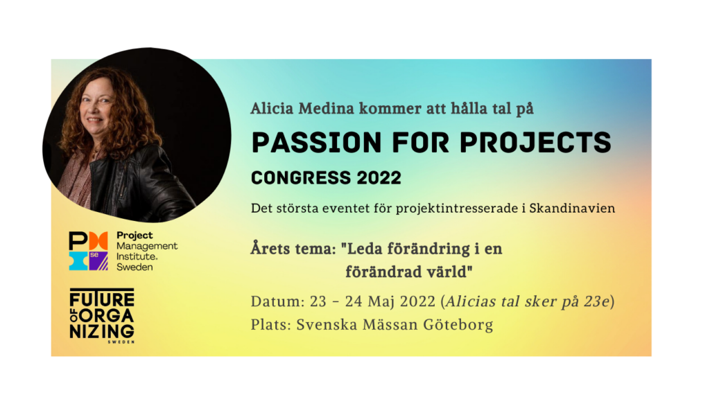 Alicia Medina deltar i “Passion for Projects” Congress 2022